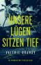 [Predator Prey 02] • Unsere Lügen sitzen tief